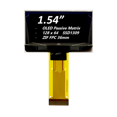 निष्क्रिय मैट्रिक्स 1.54 इंच OLED डिस्प्ले मॉड्यूल SSD1309 ZIF FPC 36mm 128x64 पिक्सेल